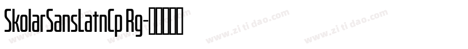 SkolarSansLatnCp Rg字体转换